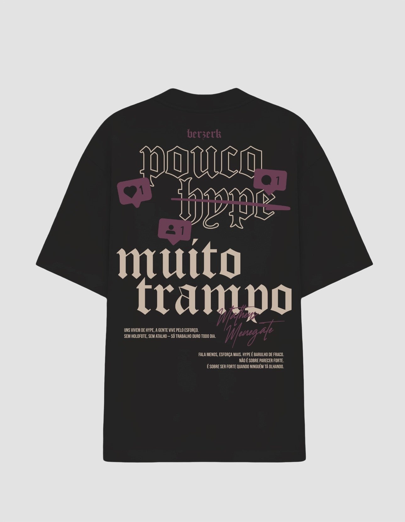 Oversized - MENEGATE Pouco Hype, Muito Trampo